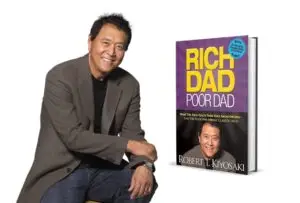 " Rich Dad Poor Dad " by Robert Kiyosaki